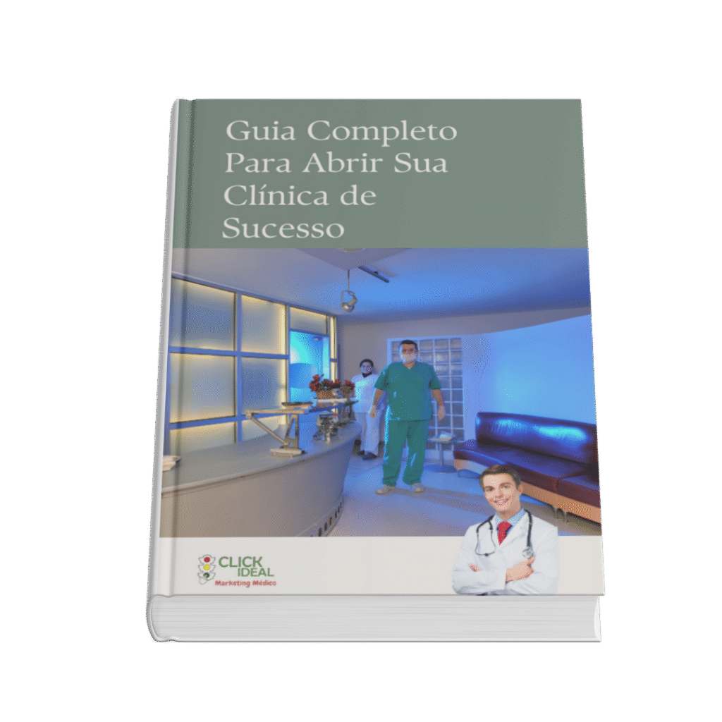 GUIA COMPLETO PARA ABRIR SUA CLÍNICA MÉDICA